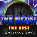 The Noise -Greatist hits