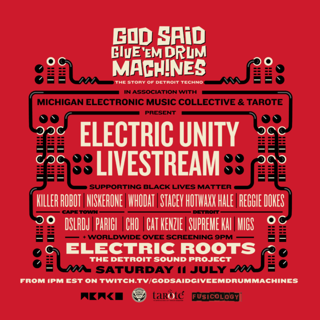 The Electric Unity – DJ’s Streaming In Support of Black Lives Matters